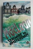 Teroare la Amsterdam - Alistair Maclean - Roman Beletristica