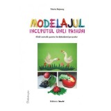 Modelajul, inceputul unei pasiuni | Maria Bojneag