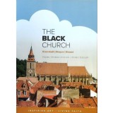 The Black Church Kronstadt/Brasov/Brasso