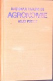 DICTIONAR PRACTIC DE AGRONOMIE-ALEXE POTLOG-349831