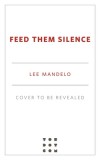 Feed Them Silence