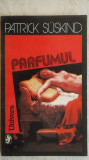 Patrick Suskind - Parfumul, 1993, Univers