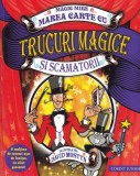 Marea carte cu trucuri magice si scamatorii - Magic Mike