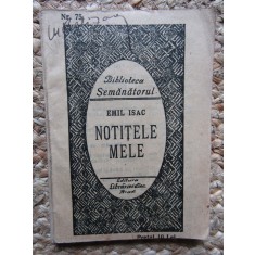 Emil Isac - Notitele Mele - Prima Ed. 1925