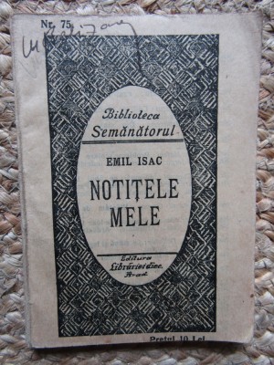 Emil Isac - Notitele Mele - Prima Ed. 1925 foto