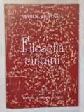 FILOSOFIA CULTURII de MARIN AIFTINCA , 2008