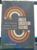 Analiza Circuitelor Electrice - Silviu Puscasu, Editura Scrisul Romanesc, 1983, Electrotehnica