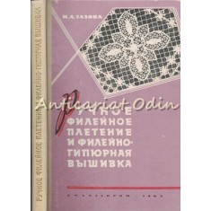 Impletirea Manuala A Mileurilor Si Brodarea - I. A. Tazova