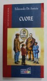 CUORE de EDMONDO DE AMICIS , 2008 , * PREZINTA PETE