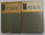ESEURI , VOLUMELE I - II de MONTAIGNE , 1966 *EDITIE BROSATA