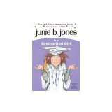 Junie B. Jones Is a Graduation Girl