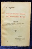 CONSERVATORISMUL NOSTRU LIBERALISMUL LOR de M. G. CANTACUZINO - BUCURESTI, 1905