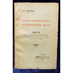 CONSERVATORISMUL NOSTRU LIBERALISMUL LOR de M. G. CANTACUZINO - BUCURESTI, 1905