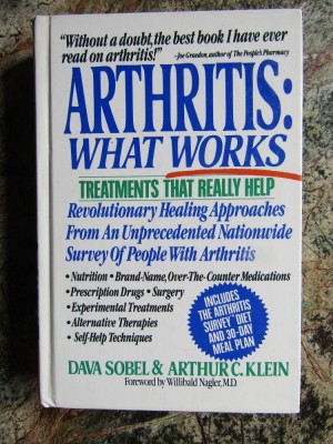 Arthritis: What Works -Dava Sobel /Arthur C. Klein foto