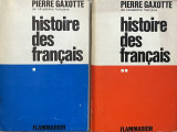 PIERRE GAXOTTE - HISTOIRE DES FRANCAIS, 1951 (2 VOLUME)