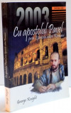 CU APOSTOLUL PAVEL PRIN EPISTOLA CATRE ROMANI , 2003