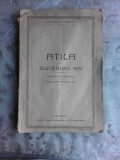 ATILA SI SUCCESORII SAI - AMEDEU TAIERRY