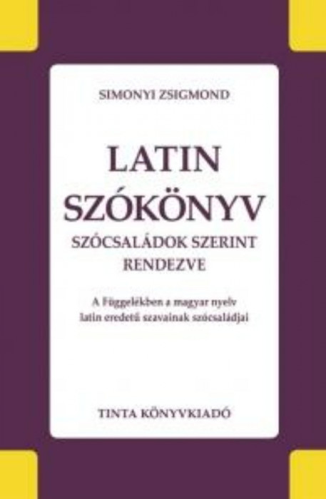 Latin sz&oacute;k&ouml;nyv - Simonyi Zsigmond