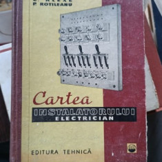 CARTEA INSTALATORULUI ELECTRICIAN - GH. CHIRITA