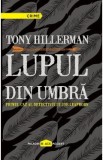 Lupul din umbra - Tony Hillerman