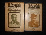 ION LUCA CARAGIALE - OPERE ALESE 2 volume (antologie si prefata de Marin Preda)