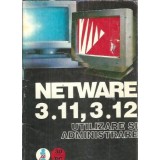 Netware 3.11, 3.12. Utilizare si administrare - Razvan Ilie Orbu