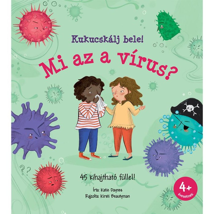 Kukucsk&aacute;lj bele! - Mi az a v&iacute;rus? - Katie Daynes