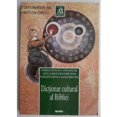 Dictionar cultural al Bibliei &ndash; Danielle Fouilloux