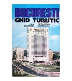 Dan Berindei, Sebastian Bonifaciu - Bucuresti - Ghid turistic - 119982