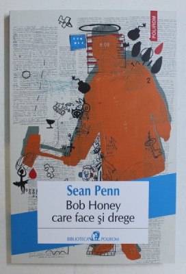 BOB HONEY CARE FACE SI DREGE de SEAN PENN , 2020 foto