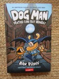 Pentru cine bat mingile. Seria Dog Man Vol.7 - Dav Pilkey