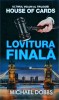 Michael Dobbs - Lovitura finala, Rao