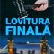 Michael Dobbs - Lovitura finala