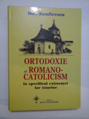 ORTODOXIE si ROMANO-CATOLICISM in specificul existentei lor istorice - Dan Zamfirescu foto