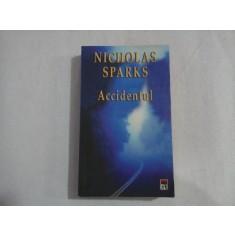 ACCIDENTUL (roman) - Nicholas SPARKS