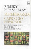 Nikolai Rimsky-Korsakov &lrm;&ndash; London Symphony Orchestra / Igor Markevitch - Scheherazade / Capriccio Espagnol, Caseta audio