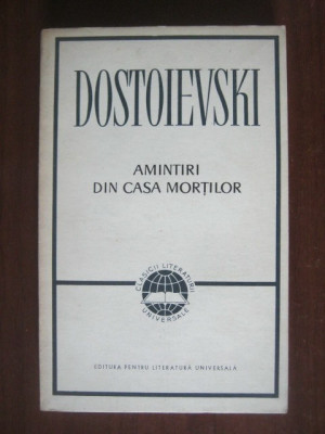 Dostoievski - Amintiri din casa mortilor foto