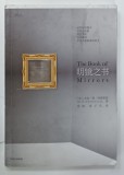 THE BOOK OF MIRRORS by E.O. CHIROVICI , 2017 , TEXT IN CHINEZA*