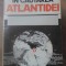 IN CAUTAREA ATLANTIDEI. PAGINI DE LITERATURA STIINTIFICO-FANTASTICA-COLECTIV-259514