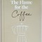 THE FLAME FOR THE COFFEE by LUCA IACCARINO , 2022