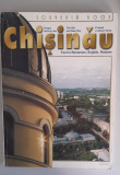 Chisinau. Orasul vechi si nou - text in romana, engleza, rusa