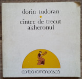 Cantec de trecut Akheronul - Dorin Tudoran// 1975