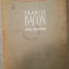 Francis Bacon, Noul Organon, Editura Academiei, trad. N. Petrescu si M. Florian
