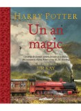 Harry Potter. Un an magic - J K Rowling - Editura Arthur