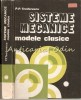 Sisteme Mecanice. Modele Clasice I - P. P. Teodorescu, Editura Tehnica 1984, 451 Pagini