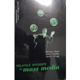 Michael Bland - Relatiile eficiente cu mass media (Editia: 2003)