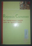 Pierre Accoce, Daniel Pouget - Reteaua Caraman (Cei treisprezece romani care au zguduit NATO)