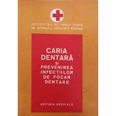 CARIA DENTARA SI PREVENIREA INFECTIILOR DE FOCAR DENTARE-TRAIAN PETRESCU