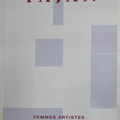 TAJAN - FEMMES ARTISTES , ART MODERNE , CATALOG DE LICITATIE , PARIS , MARDI 11 MARS , 2014