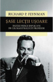 Sase lectii usoare | Richard P. Feynman, Humanitas